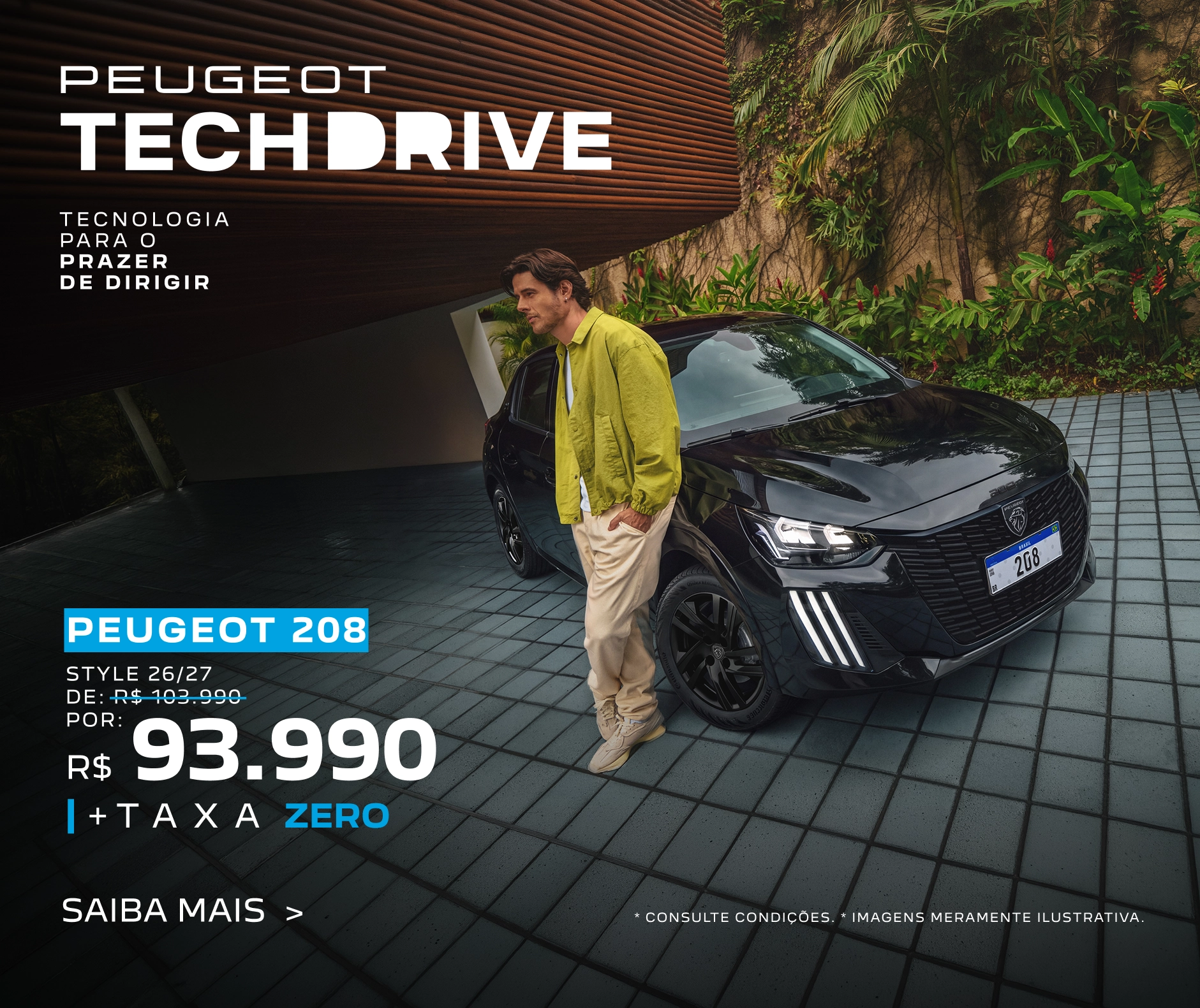 Homem ao lado de Peugeot 208 cinza em frente a área verde, com chamada Techdrive e oferta de preço. Oferta do Peugeot 208 Techdrive.